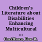 Children's Literature about Disabilities Enhancing Multicultural Education in Elementary Schools