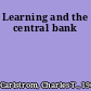 Learning and the central bank