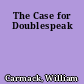 The Case for Doublespeak