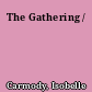 The Gathering /