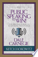 Public Speaking to Win (Condensed Classics) The Original Formula to Speaking with Power.