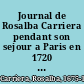Journal de Rosalba Carriera pendant son sejour a Paris en 1720 et 1721