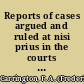 Reports of cases argued and ruled at nisi prius in the courts of King's Bench and Common Pleas and on the circuit /