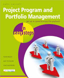 Project program and portfolio management in easy steps /