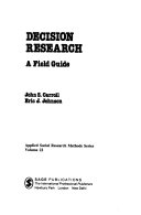 Decision research : a field guide /