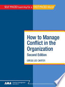 How to manage conflict in the organization /