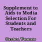 Supplement to Aids to Media Selection For Students and Teachers