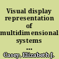 Visual display representation of multidimensional systems : the effect of information correlation and display integrality /