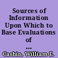 Sources of Information Upon Which to Base Evaluations of College Teaching