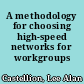 A methodology for choosing high-speed networks for workgroups /