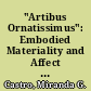 "Artibus Ornatissimus": Embodied Materiality and Affect in The Praise of Folly and Utopia /