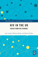 HIV in the UK : voices from the eipidemic /