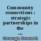 Community connections : strategic partnerships in the digital industries /