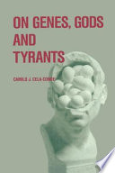 On genes, gods, and tyrants : the biological causation of morality /