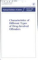 Characteristics of different types of drug-involved offenders /