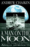 A man on the moon : the voyages of the Apollo astronauts /