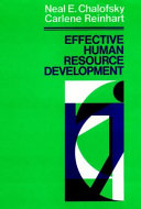 Effective human resource development : how to build a strong and responsive HRD function /