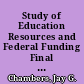 Study of Education Resources and Federal Funding Final Report. Technical Appendix /