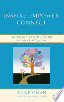 Inspire, empower, connect : reaching across cultural differences to make a real difference /