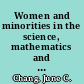 Women and minorities in the science, mathematics and engineering pipeline