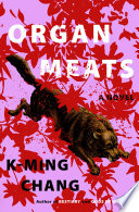 Organ meats : a novel /