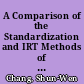 A Comparison of the Standardization and IRT Methods of Adjusting Pretest Item Statistics Using Realistic Data