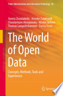 The World of Open Data : Concepts, Methods, Tools and Experiences /