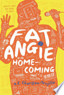 Fat Angie : homecoming /