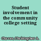 Student involvement in the community college setting