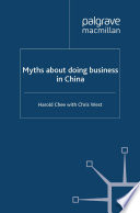 Myths about doing business in China /