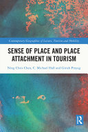 Sense of place and place attachment in tourism /