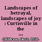 Landscapes of betrayal, landscapes of joy : Curtisville in the lives of its teenagers /