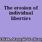 The erosion of individual liberties