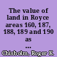 The value of land in Royce areas 160, 187, 188, 189 and 190 as of 1835
