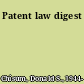 Patent law digest