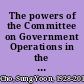The powers of the Committee on Government Operations in the House of Councilors of the National Diet of Japan.