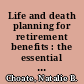 Life and death planning for retirement benefits : the essential handbook for estate planners /