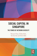 Social capital in Singapore : the power of network diversity /