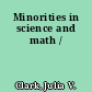 Minorities in science and math /