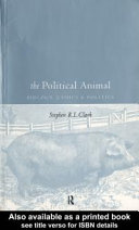 The political animal : biology, ethics, and politics /