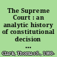 The Supreme Court : an analytic history of constitutional decision making /