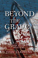 Beyond the grave : a grim reaper mystery /