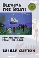 Blessing the boats : new and selected poems, 1988-2000 /