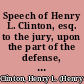 Speech of Henry L. Clinton, esq. to the jury, upon the part of the defense, on the trial of William Sccharffenberg, for the murder of Helena Meyer, in he Court of General Sessions, for the city and county of New York /