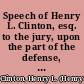 Speech of Henry L. Clinton, esq. to the jury, upon the part of the defense, on the trial of John S. Cole, for the murder of Thomas Morton, in he Court of oyer and terminer, for the city and county of New York /