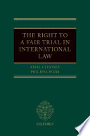 The right to a fair trial in international law /