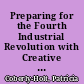 Preparing for the Fourth Industrial Revolution with Creative and Critical Thinking /