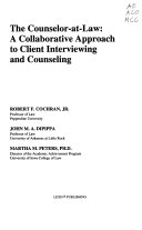 The counselor-at-law : a collaborative approach to client interviewing and counseling /