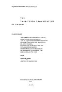The task-tuned organization of groups /
