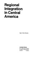 Regional integration in Central America.